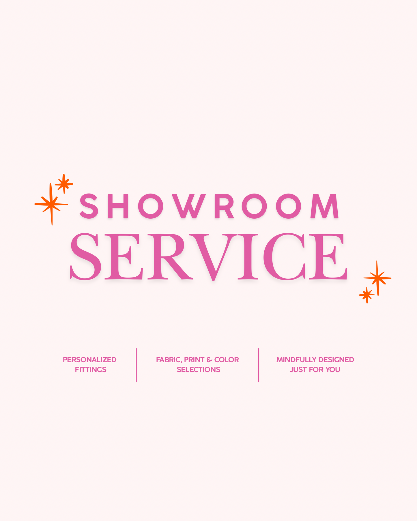 Private Fitting- SHOWROOM